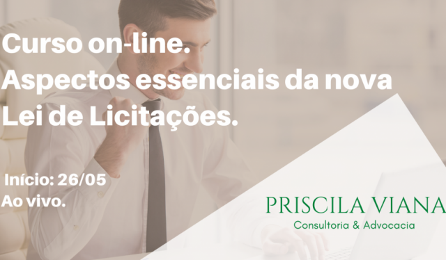 Aspectos essenciais da Nova Lei de Licitações